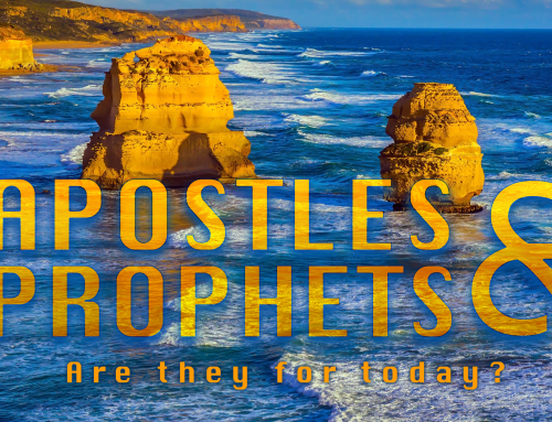 Apostles and Prophets | Part 2